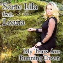 Sorte Lila feat Loana - My Tears Are Running Down