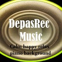 DepasRec - Calm happy relax piano background