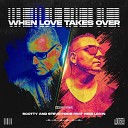 Scotty Steve Pride feat Miss Lokin - When Love Takes Over Scotty Club VIP Edit