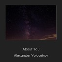 Alexander Volosnikov - Dance of Life