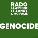 Rado Lawrence feat Lanky Mo Fame - Genocide