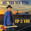 Mr van den Berg - Up 2 You