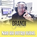 Orandi Santos - Foi por Amor Playback