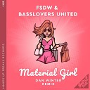 FSDW Basslovers United - Material Girl