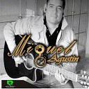 MIGUEL AGUSTIN - No Te Olvido