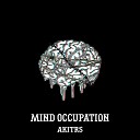 AKiTRS - Mind Occupation