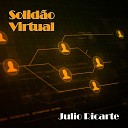 Julio Ricarte - Se Eu Tivesse