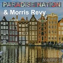 Paradise Nation Morris Revy - It Is Time
