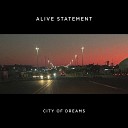 Alive Statement - Intro