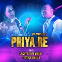 VM Munda feat Lakhya Jyoti Munda Jyotika… - Priya Re
