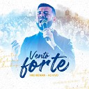 frei Renan Barros - Vento Forte Ao Vivo