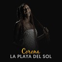 Corona - La Playa Del Sol Nowak Vocal Mix