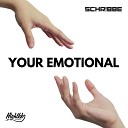 HIGHTKK SCHR BBE - Your Emotional