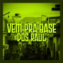 DJ CRT ZS MC CAIO CB MC BF feat DJ XAVO… - Vem pra Base dos Raul