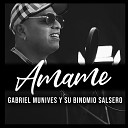 Salsa Prime Gabriel Munives Y Su Binomio… - Amame