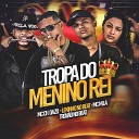 MC Ch da Z O Lekinho no Beat Trov o no Beat feat Mc… - Tropa do Menino Rei