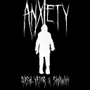 Bxshlyator Shixwhy - Anxiety Speed Up