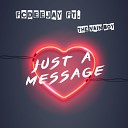 Fcdeejay feat The Vain Boy - Just a Message
