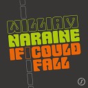 William Naraine - If I Could Fall Official Radio Edit
