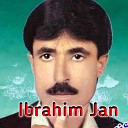 Ibrahim Jan - Ka Har So Yam Lata Lare