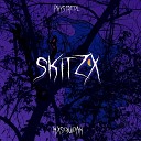 Phystredl - Skitzx feat Mxsquidan