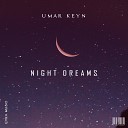 Umar Keyn - Night dreams
