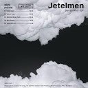 Jetelmen - Need You Love