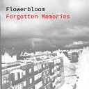 Flowerbloom - House of Old Memories
