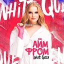 White Queen - Айм фром