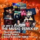 Lee UHF Rogue - The Music Slaine Remix