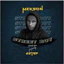 Mekson 2Step - Street Boy