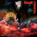Salim BruceLim Browne - Trust Yourself