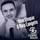 Edinho Souza Cantor - Vem Chupar o Meu Cangote