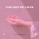 Lil Breezy Tz - The Out Of Love