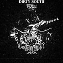 DIRTY SOUTH CVLT World Edit - Heist