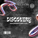 Saucemann Dup GV Aka Ice J - Discovery
