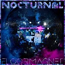 Floormagnet - Nocturnal Original Mix Edit