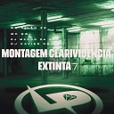 MC Vil o ZS MC GW DJ Menor da DZ7 feat DJ XAVIER… - Montagem Clarivid ncia Extinta 7