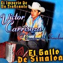 Victor Carrisoza - Corrido de Cesar Benitez