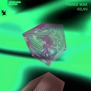 Trance Wax - Aslan Extended Mix