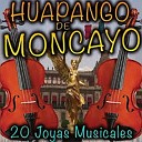 Huapango de Moncayo - El Son de la Negra