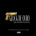 Dj Vinicinho da Penha MC HENRY - Glock de Ouro Que o Paulista Fez pra Tu