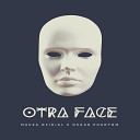 Oscar phantom feat Mauza Oficial - Otra Face