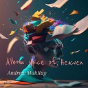 Andrew MakRay - Track voice of Heaven