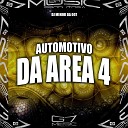 DJ MENOR DA 007 G7 MUSIC BR - Automotivo da rea 4