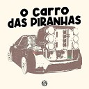 DJ Pietro da ZN MC 2D - O Carro das Piranhas