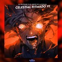 DJ Belfegor MC Menor Do Alvorada - Celestial Ritmado V1