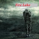 Fire Lake - Dirge for the Planet