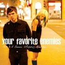 Your Favorite Enemies - Open Your Eyes 2011 Remastered