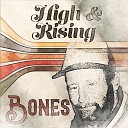 High Rising feat Chris Castino - Bones feat Chris Castino
